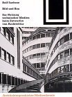 Bild und Bau: Zur Nutzung technischer Medien beim Entwerfen von Architektur (Bauwelt Fundamente) (German Edition)