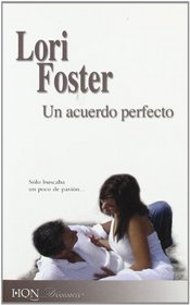 Un acuerdo perfecto/ A Perfect Agreement (Spanish Edition)