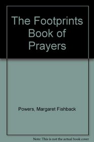 The Footprints Book of Prayers