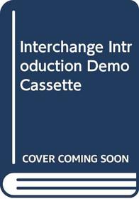 Interchange Introduction Demo Cassette