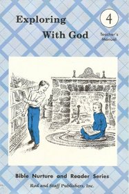 Exploring With God, Teacher's Manual: Grade 4 (Bible Nurture and Reader)