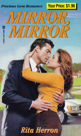Mirror, Mirror (Precious Gem Romance, No 206)