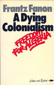 Dying Colonialism