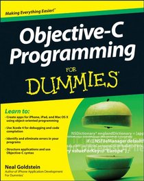 Objective-C Programming For Dummies (For Dummies (Computer/Tech))