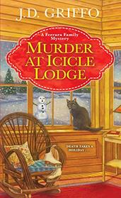 Murder at Icicle Lodge (Ferrara Family, Bk 3)