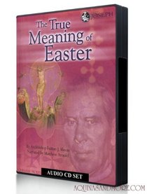 The True Meaning of Easter