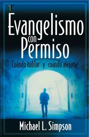 Evangelismo con permiso (Spanish Edition)