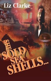 She Sold Sea Shells