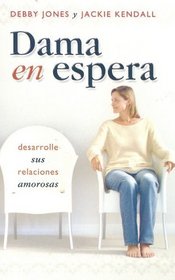 Dama En Espera/ Lady in Waiting (Spanish Edition)