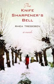 The Knife Sharpener's Bell