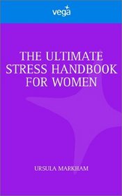Ultimate Stress Handbook for Women