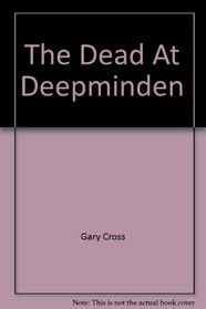 The Dead At Deepminden