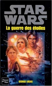 La guerre des etoiles t.1