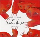 Fnf kleine Teufel. ( Ab 4 J.).