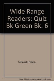 Wide Range Readers: Quiz Bk Green Bk. 6