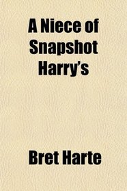 A Niece of Snapshot Harry's