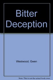 Bitter Deception