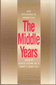 The Middle Years: New Psychoanalytic Perspectives