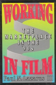Working in Film: The Marketplace in the '90s