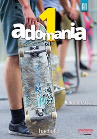 Adomania 1 ( A1 ) : Livre de l'lve + DVD-ROM (French Edition)