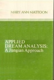 Applied Dream Analysis: A Jungian Approach