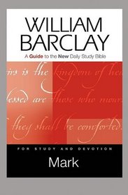 Mark: A Guide to the New Daily Study Bible (Guides to the New Daily Study Bible)