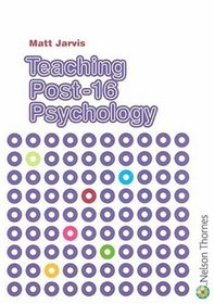 Teaching Post-16 Psychology