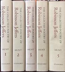 The Collected Poetry of Robinson Jeffers: Vols. I-V, The Complete Set