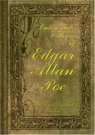 Entire Tales & Poems of Edgar Allan Poe: Photographic & Annotated Edition