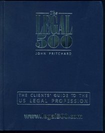 THE LEGAL 500 2010 UNITED STATES The Client's guide to the US LEGAL PROFESSION