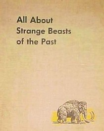 All About Strange Beast of the Past