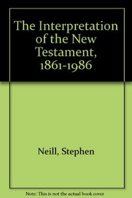 Interpretation of New Testament 2e 1861-1986