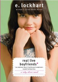 Real Live Boyfriends: Yes. Boyfriends, plural. If my life weren't complicated, I wouldn't be Ruby Oliver
