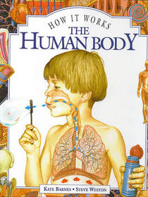 The Human Body (How It Works)