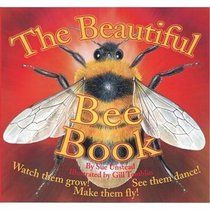 The Beautiful Bee Book (Beautiful Bug)