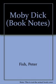 Herman Melville's Moby-Dick (Barron's Book Notes)