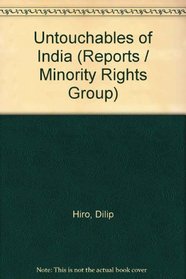 Untouchables of India (Reports / Minority Rights Group)