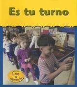Es Tu Turno/now It Your Turn (T Y Yo / You and Me) (Spanish Edition)