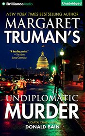 Undiplomatic Murder (Capital Crimes Series)