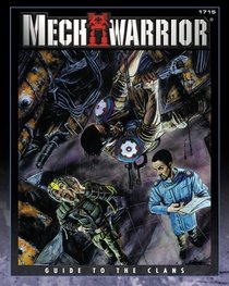 Mechwarrior's Guide to the Clans (Battletech)