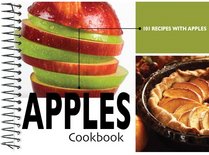 Apples Cookbook: 101 Recipes with Apples