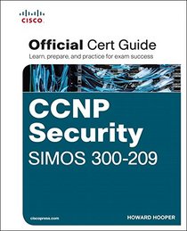 CCNP Security SIMOS 300-209 Official Cert Guide (Certification Guide)