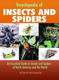 Encyclopedia of Insects and Spiders: An Essential Guide to Insects and Spiders of North America and the World