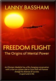 Freedom Flight - The Origins of Mental Power