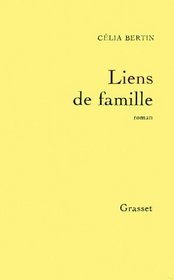 Liens de famille: Roman (French Edition)
