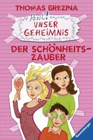 Unser Geheimnis 03. Der Schnheits-Zauber