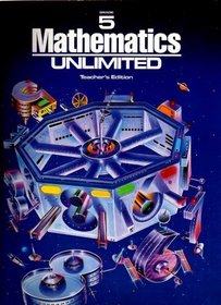 Mathematics Unlimited Teacher's Edition - Grade 5