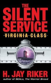 Virginia Class (Silent Service, Bk 4)
