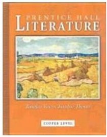Prentice Hall Literature Timeless VoicesTimeless Themes (Teacher's edition, Copper Level 6)
