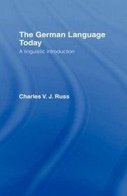 The German Language Today: A Linguistic Introduction